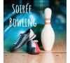 SLVIE FOUGERES/VITRE - SOIREE BOWLING PIZZA