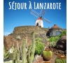 SEJOUR FAMILLES LANZAROTE DU 12 AU 19 AVRIL 2025 - inscrits validés -