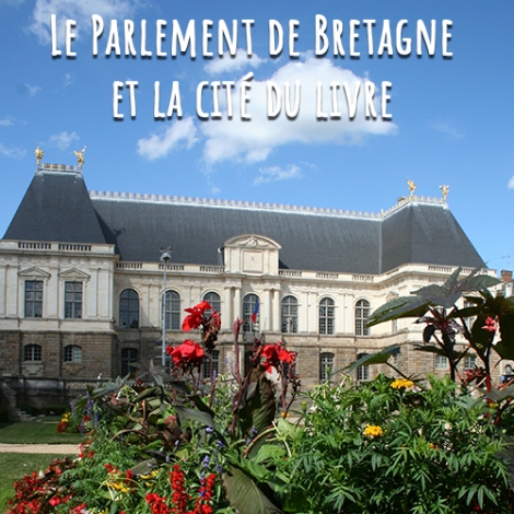 SLVie Guingamp - Visite guidée du Parlement de Bretagne à Rennes et de Bécherel, la Cité du Livre - Jeudi 9 octobre 2025