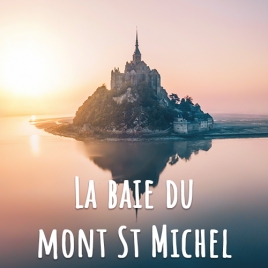 SLVIE ST MALO - VISITE GUIDEE DE LA BAIE DU MONT ST MICHEL le samedi 6 juin 2026