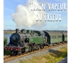 SLVie Lannion - Train Vapeur du Trieux - Dimanche 5 Juillet 2026
