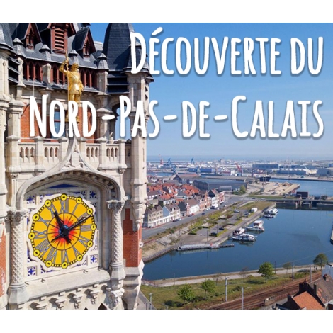 Découverte du Nord-Pas-de-Calais